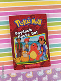2017 1st Printing Pokemon: Psyduck Ducks Out Scholastic Softcover