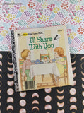 Vintage 1986 First Little Golden Book, I'll Share With You, Hardcover