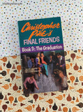 Vintage 1989 Christopher Pike's Final Friends Book 3: The Graduation Softcover