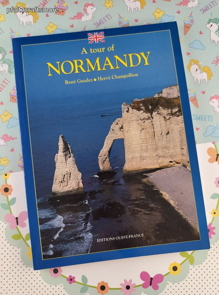 Vintage 1996 A Tour of Normandy English Edition Travel Book Softcover, Like New