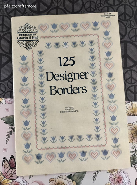 Vintage 1989 Designs by Gloria & Pat 125 Designer Borders Cross Stitch Softcover Booklet