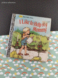 Vintage 1981 First Little Golden Book, I Like to Help My Mommy, Hardcover