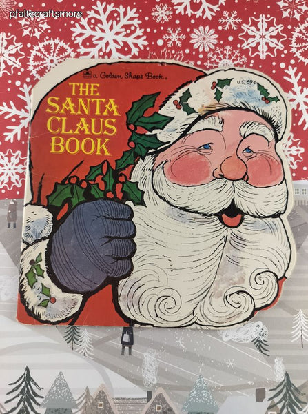Vintage 1982 Golden Super Shape Book The Santa Claus Book Softcover