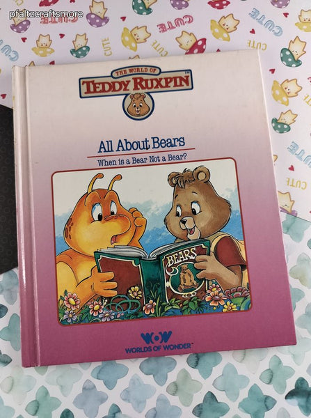 Vintage 1985 World of Teddy Ruxpin: All About Bears Hardcover