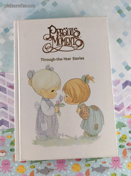 Vintage 1991 Precious Moments Through-the-Year Stories Hardcover