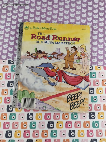 Vintage 1985 Little Golden Book: The Road Runner Mid-Mesa Marathon Hardcover