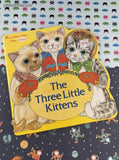 Vintage 1987 Golden Super Shape Book The Three Little Kittens Softcover