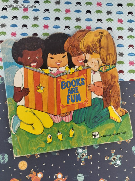 Vintage 1975 Golden Super Shape Book Books Are Fun Softcover