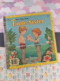 Vintage 1986 Little Sister Big Little Golden Book, Hardcover