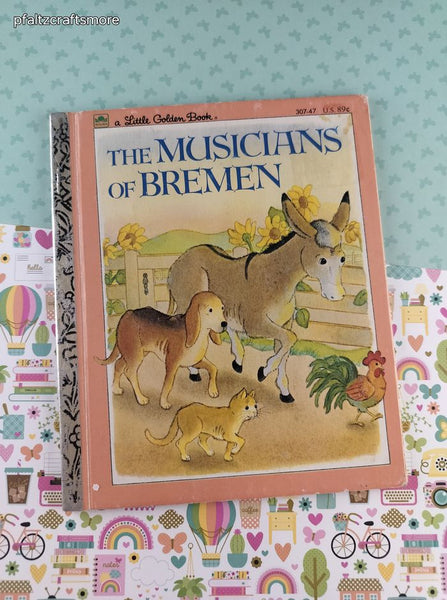 Vintage 1983 Little Golden Book: The Musicians of Bremen Hardcover