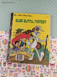 Vintage 1977 Little Golden Book: Bugs Bunny, Pioneer Hardcover