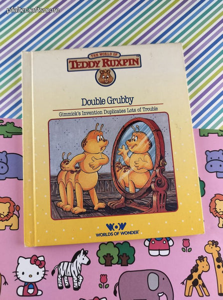 Vintage 1985 World of Teddy Ruxpin: Double Grubby Hardcover