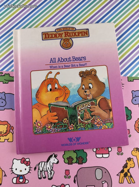 Vintage 1985 World of Teddy Ruxpin: All About Bears Hardcover