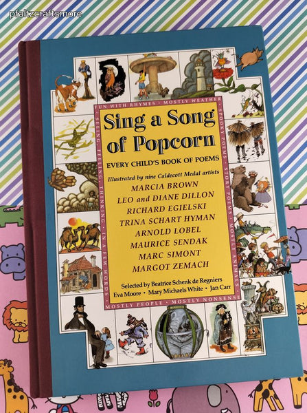 Vintage 1986 1st Printing Sing a Song of Popcorn: Every Child's Book of Poems Hardcover
