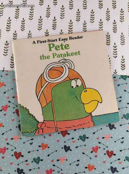 Vintage 1980 First-Start Easy Reader Pete the Parakeet Softcover