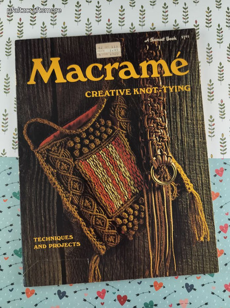 Vintage 1972 Macrame Creative Knot-Tying Techniques and Projects Softcover