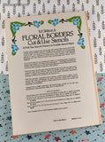 Vintage 1986 Ed Sibbett, Jr. Floral Borders Cut & Use Stencils Softcover