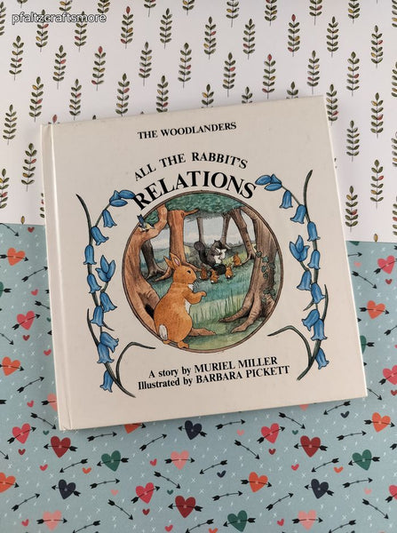 Vintage 1987 All the Rabbit's Relations The Woodlanders Hardcover