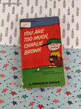 Vintage 1967 Peanuts, You Are Too Much, Charlie Brown, Softcover