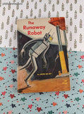 Vintage 1968 The Runaway Robot by Lester Del Rey, Softcover