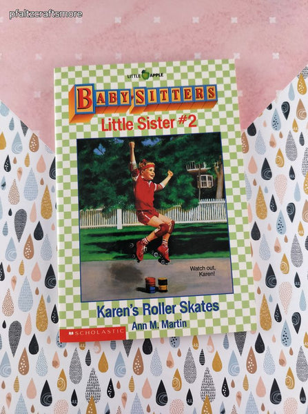 Vintage 1980's Baby-Sitters Little Sister #2, Karen's Roller Skates Softcover