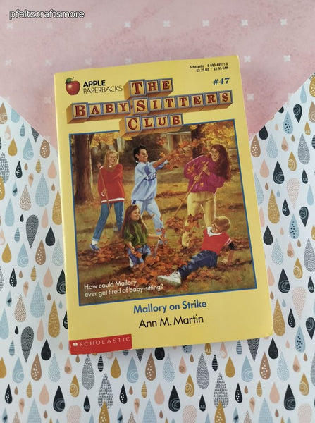 Vintage 1991 1st Printing Baby-Sitters Club #47 Mallory on Strike Softcover