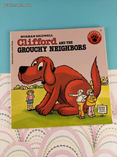 Vintage 1985 Clifford the Big Red Dog and the Grouchy Neighbors Softcover