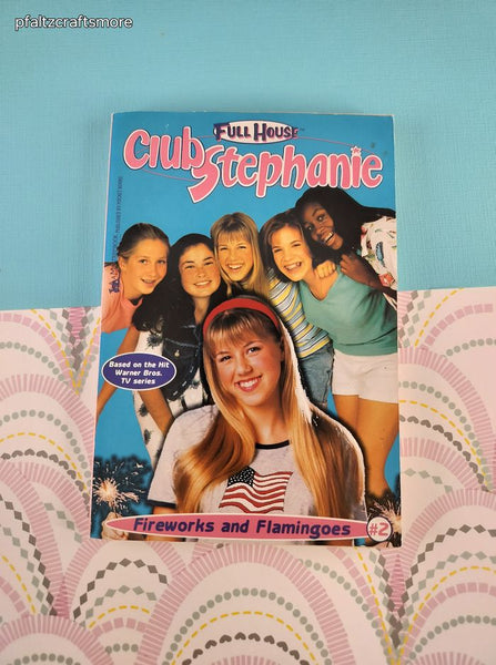 Vintage 1990's Full House Club Stephanie: Fireworks and Flamingoes Softcover