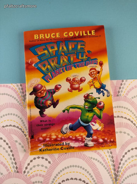 Vintage 1995 1st Printing Space Brats: Planet of the Dips by Bruce Coville Softcover
