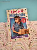 Vintage 1997 1st Printing Full House Michelle: I've Got a Secret Softcover, Like New