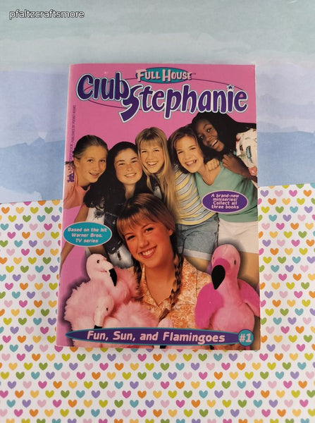 Vintage 1990's Full House Club Stephanie: Fun, Sun, and Flamingoes Softcover
