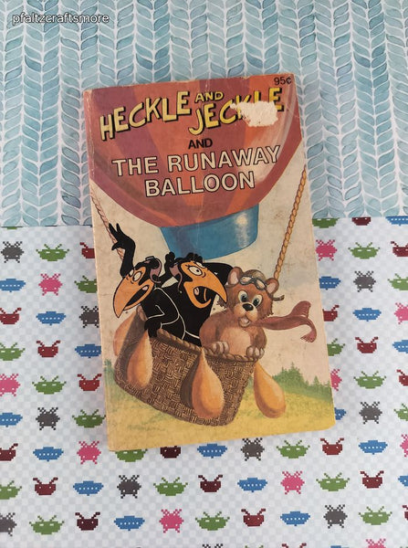 Vintage 1981 Heckle and Jeckle and the Runaway Balloon Softcover