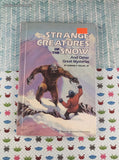 Vintage 1987 Strange Creatures of the Snow and Other Great Mysteries "Just for Boys" Hardcover