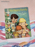 Vintage 1968 C.R. Gibson Nontoxic Our Happy Family, A Good-Night Story Softcover