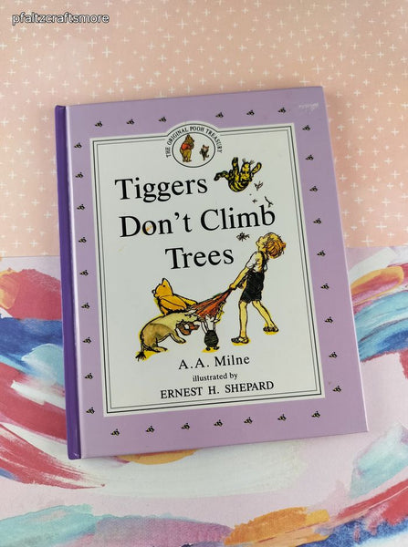 Vintage 1998 Original Pooh Treasury Tiggers Don't Climb Trees Hardcover