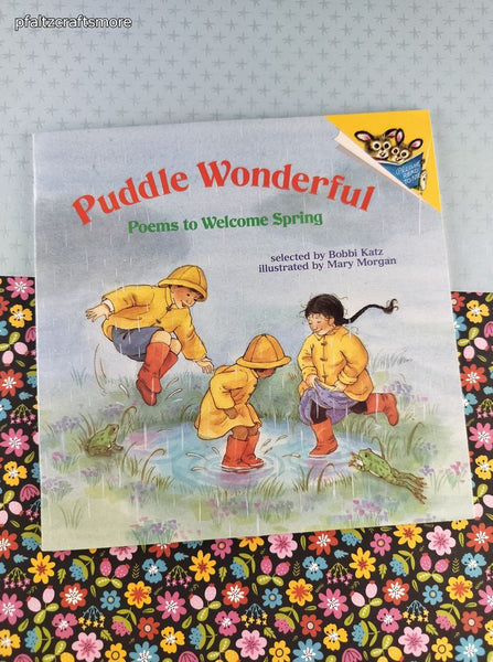 Vintage 1992 Puddle Wonderful: Poems to Welcome Spring Please Read to Me Softcover, Like New
