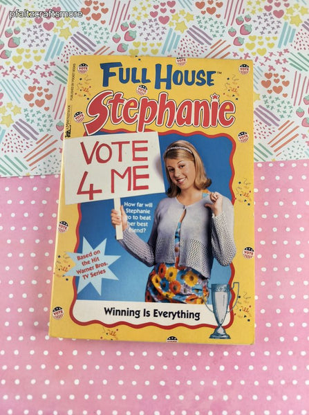 Vintage 1999 1st Printing Full House Stephanie: Winning is Everything Softcover
