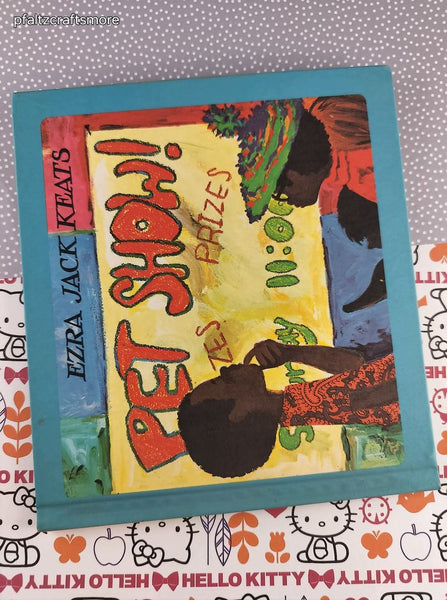 Vintage 1972 Pet Show! by Ezra Jack Keats Children's Choice Hardcover