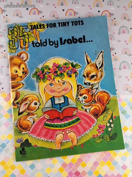 Vintage 1970's 35 Tales for Tiny Tots Told by Isabel... Softcover