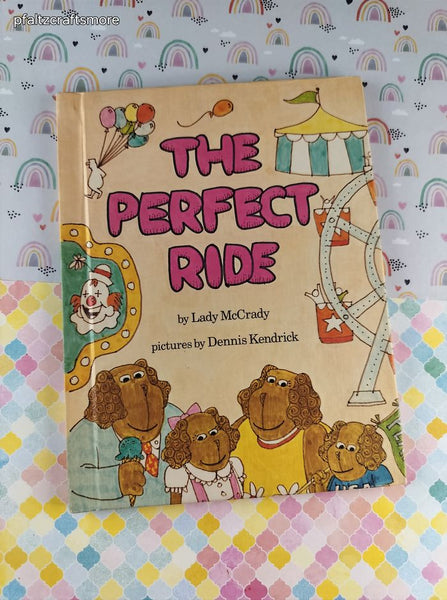 Vintage 1981 1st Printing The Perfect Ride Parents Magazine Press Hardcover