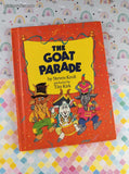 Vintage 1982 1st Printing The Goat Parade Parents Magazine Press Hardcover