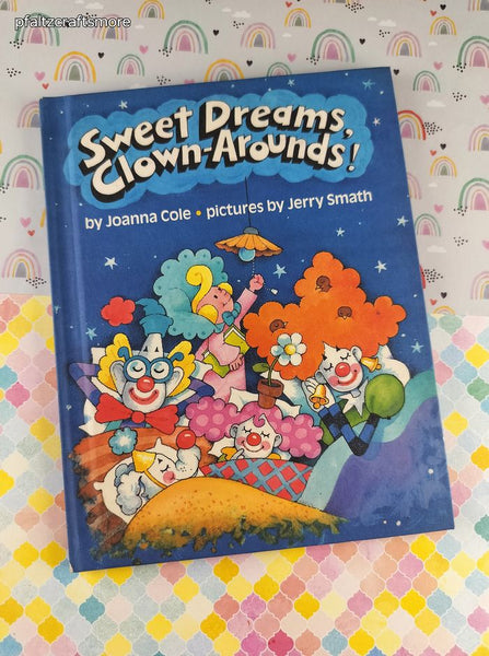 Vintage 1985 Sweet Dreams, Clown-Arounds! Parents Magazine Press Hardcover
