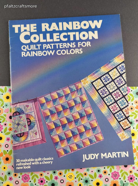 Vintage 1987 The Rainbow Collection Quilt Patterns for Rainbow Colors Pattern Book