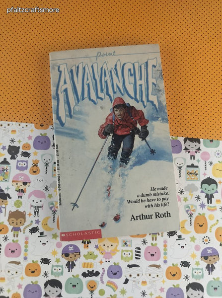 Vintage 1979 1st Printing Avalanche by Arthur Roth Scholastic Point Softcover