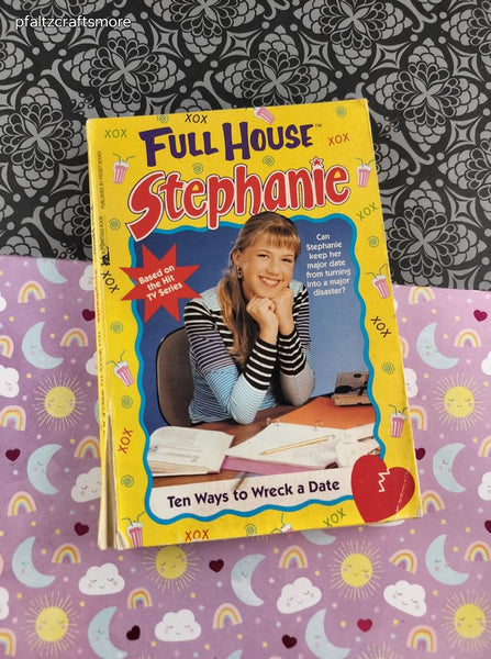 Vintage 1996 1st Printing Full House Stephanie: Ten Ways to Wreck a Date Softcover