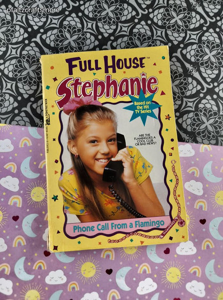 Vintage 1990's Full House Stephanie: Phone Call From a Flamingo Softcover