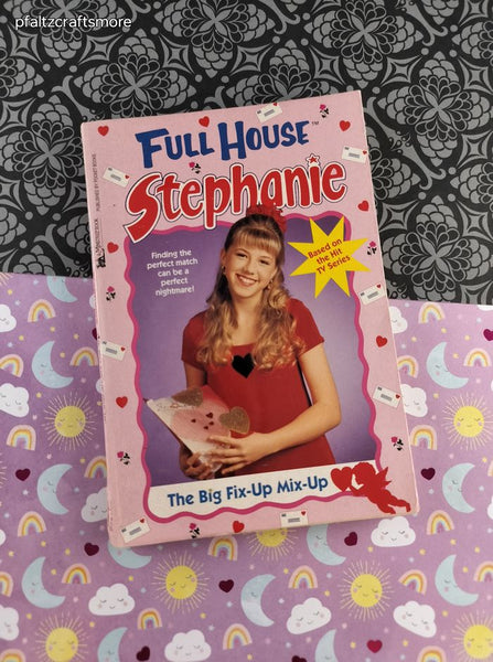 Vintage 1996 1st Printing Full House Stephanie: The Big Fix-Up Mix-Up Softcover