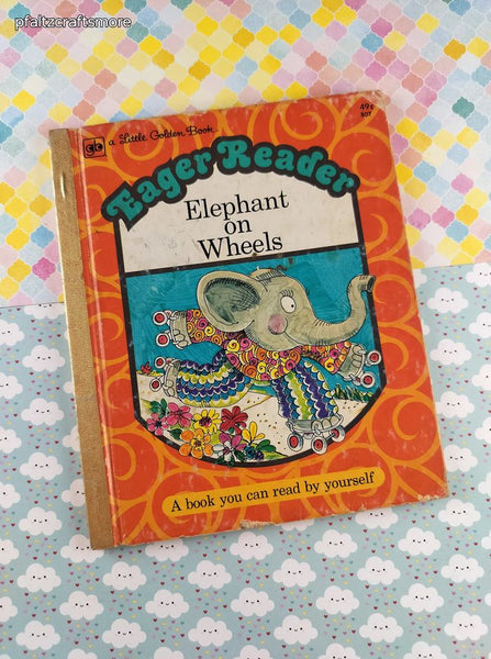 Vintage 1975 Little Golden Book Eager Reader: Elephant on Wheels Hardcover