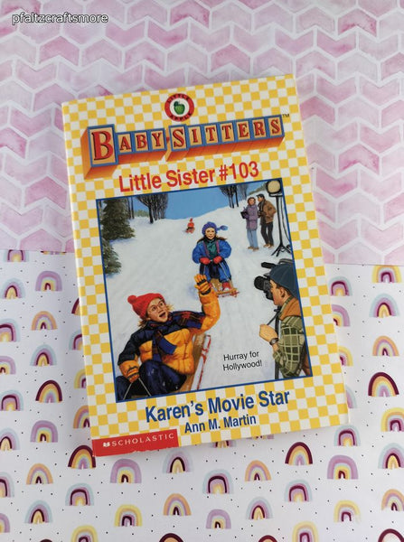 Vintage 1998 1st Printing Baby-Sitters Little Sister #103, Karen's Movie Star Softcover