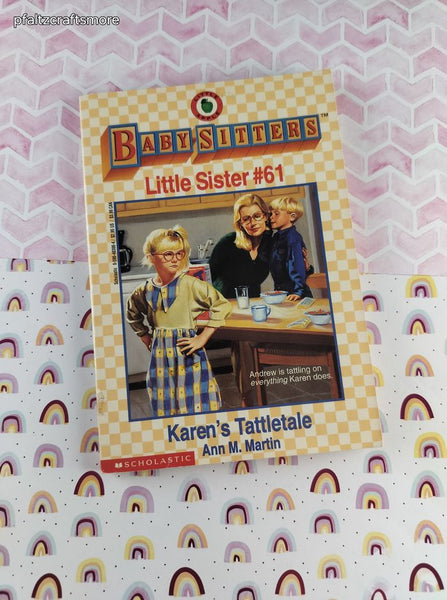 Vintage 1995 1st Printing Baby-Sitters Little Sister #61, Karen's Tattletale Softcover